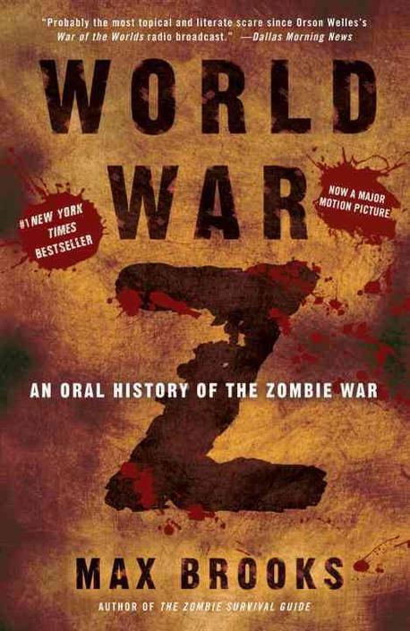 World War Z = 세계 대전 Z : an oral history of the Zombie war