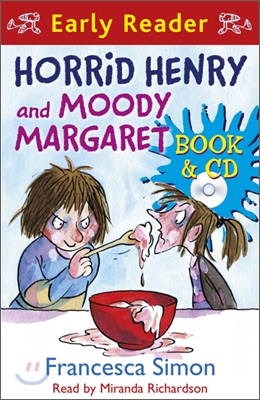 Horrid Henry and Moody Margaret 표지 이미지