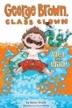 (George Brown class clown)Wet and Wild!