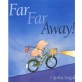 Far Far Away (Paperback) - My Little Library 1-41