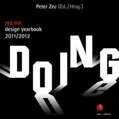 Red Dot Design Yearbook 2011/2012 : doing