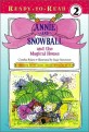 Annie and Snowball and the Magical House 7