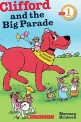 Clifford and the Big Parade (Paperback)