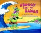 Froggy goes to hawaii