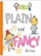 Emily and Alex Plain and Fancy (Hardcover)