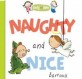 Emily and Alex Naughty and Nice (Hardcover)