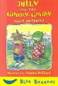 DILLY AND THE GOODY-GOODY (Banana Storybook Blue L2)