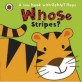 Whose... Stripes? (Hardcover)