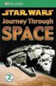 "Star Wars" Journey Through Space (Paperback)