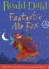 Fantastic MR Fox. Roald Dahl (Paperback)