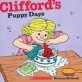 Clifford's Puppy Days (Paperback)