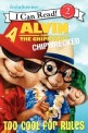 Alvin and the Chipmunks: Chipwrecked - Too Cool for Rules (I Can Read, Level 2) (I Can Read Level 2)