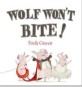 Wolf Won't Bite! (Paperback)