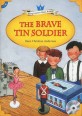 (The)Brave Tin soldier