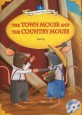 (The)Town mouse and the country mouse