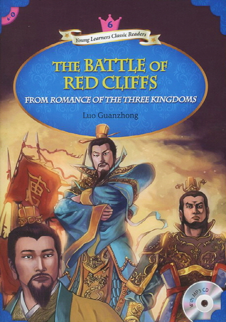 (The) Battle of Red Cliffs : from romance of the Three kingdoms