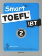 Smart TOEFL iBT  : basic. 2