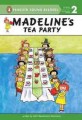 Madeline's Tea Party (Hardcover) (Penguin Young Readers Madeline - Level 2 (Cloth))