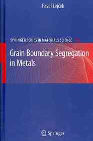 Grain boundary segregation in metals