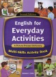 English for everyday activities  : a picture process dictionary  : <span>M</span>ulti-skills activity book