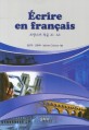 Ecrire en francais : 프랑스어 작문 A1·A2