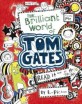 The Brilliant World of Tom Gates. by Liz Pichon (Paperback)