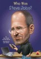 Who Was Steve Jobs? (Paperback)
