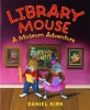 Library Mouse : A museum adventure
