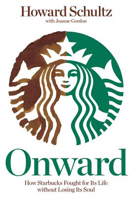 Onward : how Starbucks fought for its life without losing its soul 표지 이미지