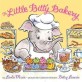 (The) little bitty bakery 