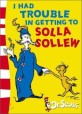 I Had Trouble in Getting to Solla Sollew : Yellow Back Book (Paperback, Rebranded edition)