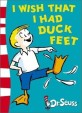 I Wish That I Had Duck Feet : Green Back Book (Paperback, Rebranded edition)