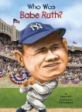 Who Was Babe Ruth? (Paperback)