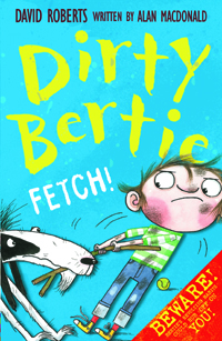 (Dirty Bertie)fetch!