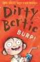 Dirty Bertie . [4] Burp!