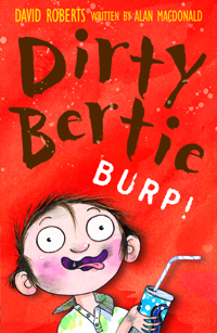 Dirty Bertie . [4], Burp!  