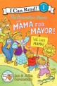(The) Berenstain Bears and Mama for mayor! 