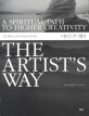 아티스트 웨이  : 개정판(2012) : 나를 위한 12주간의 창조성 워크숍