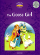 Classic Tales Second Edition: Level 4: The Goose Girl e-Book & Audio Pack (Package, 2 Revised edition)