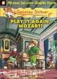Geronimo Stilton Graphic Novels #8: Play It Again, Mozart!: Play It Again, Mozart! (Hardcover)