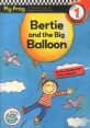 Bertie and the Big Balloon (Fly Frog Level 1-17)