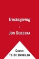 Trucksgiving (Paperback)