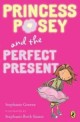 Princess Posey. 2, and the Perfect Present