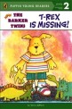 T-Rex Is Missing! (Paperback) - Puffin Young Readers Level 2