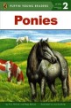 Ponies (Paperback) - Puffin Young Readers Level 2