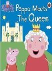 Peppa Pig. [9], Peppa meets the queen