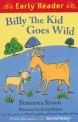Billy the Kid Goes Wild (Paperback, Reprint)