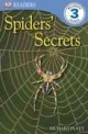 DK Readers L3: Spiders' Secrets (Paperback)