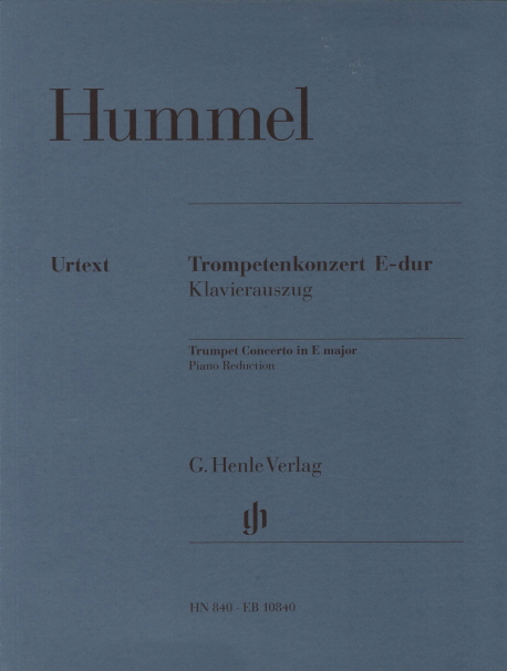 Hummel.TrumpetenkonzertE-durKlavierauszug:훔멜트럼펫협주곡:HN840.EB10840