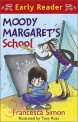Moody Margaret's School (Paperback) (Horrid Henry Early Reader)